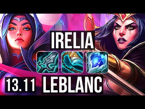IRELIA vs LEBLANC (MID) | Rank 3 Irelia, 8/1/6, 800+ games, 1.0M mastery | KR Challenger | 13.11