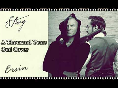 Sting - A Thousand Years & Oud (Orient) Cover (by Ersin Ersavas)