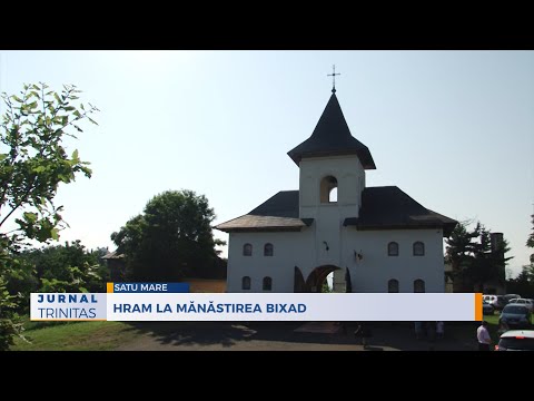 Hram la Mănăstirea Bixad