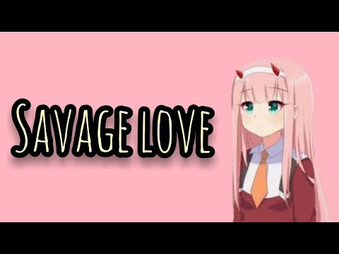 [Nightcore] Savage Love (Female Version) •|• Lilie