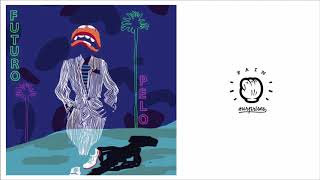 Futuro Pelo - Warming (Official Audio)