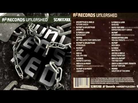 Scantraxx presents - A² Records Unleashed [Full Album]