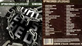 Scantraxx presents - A² Records Unleashed [Full Album]
