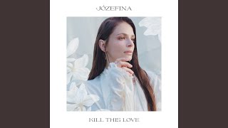 Musik-Video-Miniaturansicht zu Kill This Love Songtext von Józefina