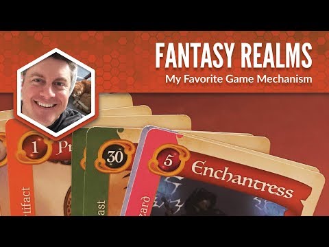 Fantasy Realms: My Favorite Game Mechanism
