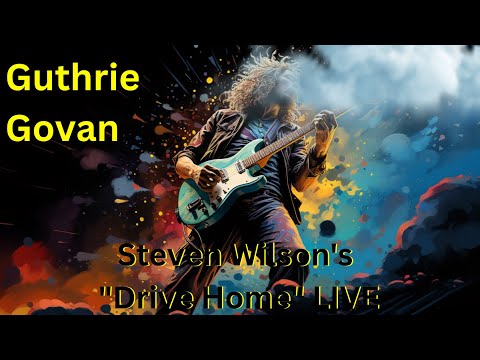 Steven Wilson's Drive Home Feat  Guthrie Govan - Guitar Solo