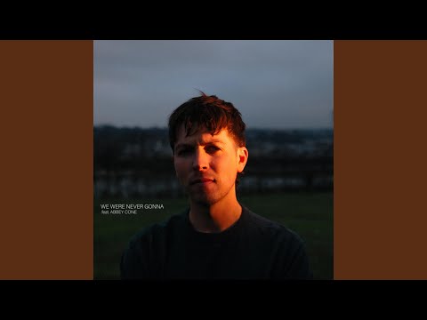 Video thumbnail for We Were Never Gonna