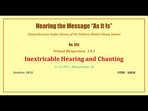 0931 SB 2 8 4, Inextricable Hearing and Chanting, 2011 11 14, Bhimavaram, Andhra Pradesh, INDIA, COD