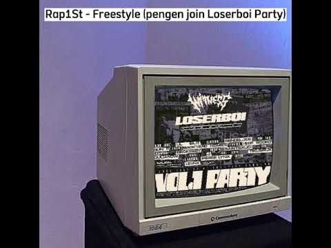 Rap1St - Freestyle (Pengen join Loserboi Party)