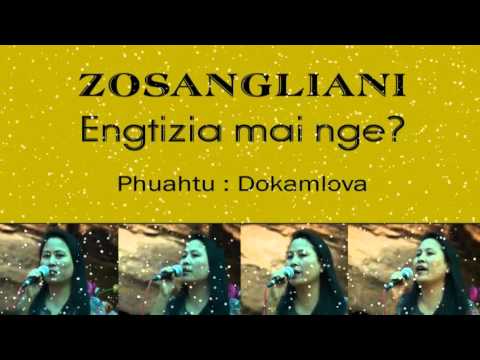 Zosangliani - Engtizia mai nge?