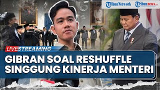 Wapres Gibran Beber soal Reshuffle Kabinet hingga Relawan Jokowi Marah ke Prabowo Budi Arie Dicopot