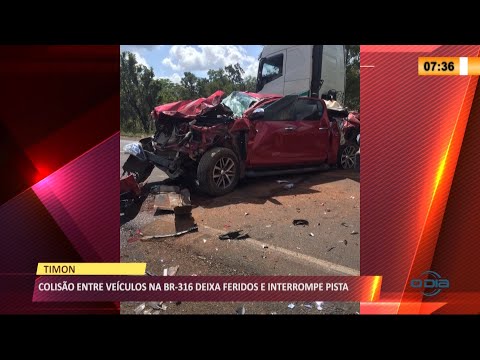 Grave colisão entre veículos na BR-316 deixa feridos e interrompe pista 24 06 2021