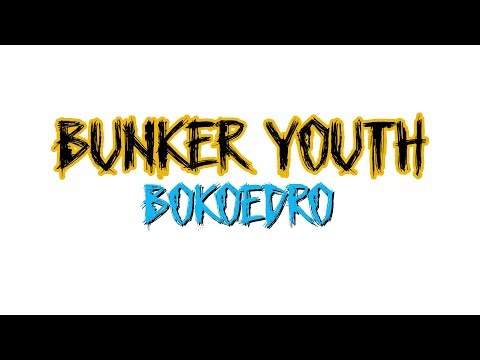 BOKOEDRO - BUNKER YOUTH #2 - 2017