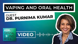 ▶️ Vaping and Its Impact on Oral Health [VIDEO]