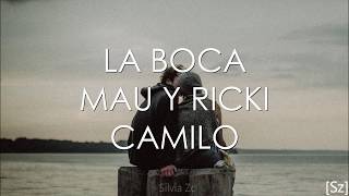 La Boca Mau Y Ricky Camilo