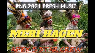 Download lagu MERI HAGEN (APEX FIVE STAR CREW) 2021 PNG FRESH MUSIC mp3
