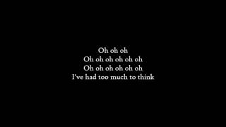 311 - Too Much To Think - Lyrics