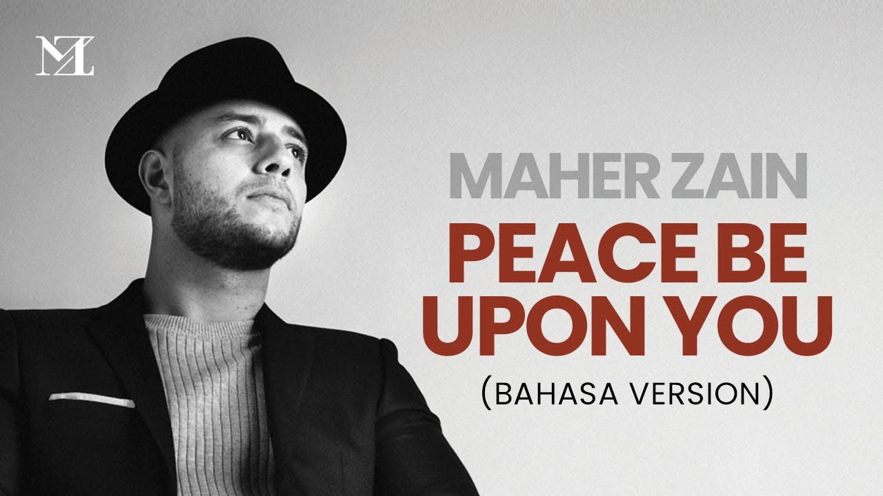Peace Be Upon You By Maher Zain From Sweden Popnable