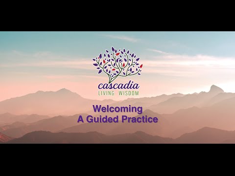 Welcoming Prayer: A Guided Practice