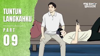 Download lagu TUNTUN LANGKAHKU PART 9 - Dhot Design mp3
