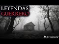 LEYENDAS DEL ESTADO DE GUERRERO LA MUJER DEL CANDIL Y OTRA MAS