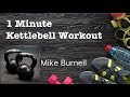 1 Minute Kettlebell Workout | Mike Burnell
