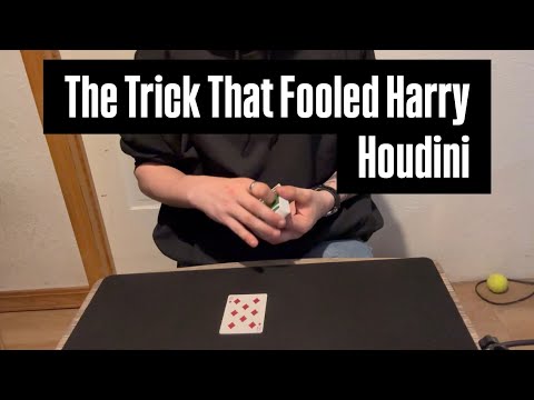 The trick that fooled Harry Houdini (tutorial)