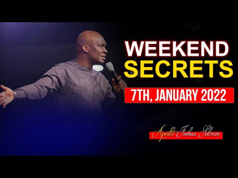 Friday Secrets, 7th January, 2022 - Apostle Joshua Selman | Commanding Your Morning |