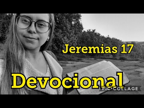 Jeremiah 17 - Devotional
