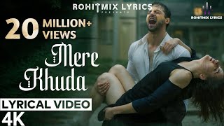 Mere Khuda (LYRICS) - Arnab Dutta - YouTube