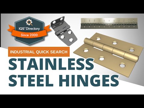Stainless Steel Hinges: The Complete Guide