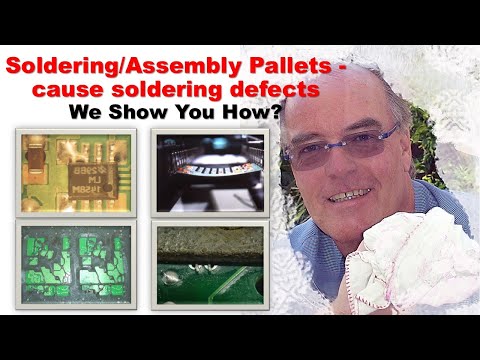 Soldering Pallet Design & Common Defects | Bob Willis Defect of the Month