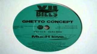 Ghetto Concept - Much Love (Instrumental)