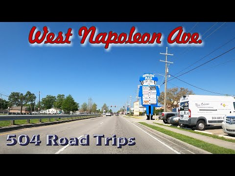 Road Trip #635 - West Napoleon Avenue - Metairie/Kenner, Louisiana
