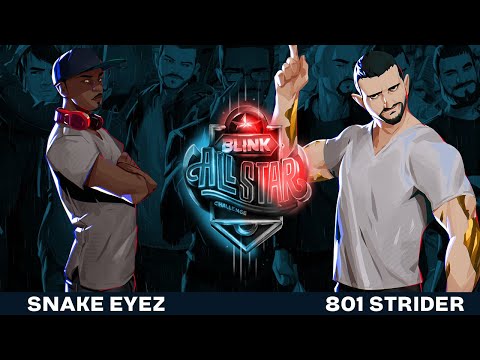 SnakeEyez vs 801 Strider - Top 16 Winners Brackets - Blink All Star Challenge   - West Coast