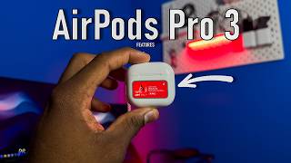 AirPods Pro 3 Leaks - Top 5 NEW Features!