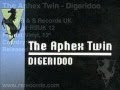 Aphex Twin - Digeridoo