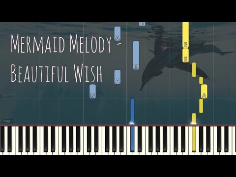 Mermaid Melody - Beautiful Wish | Piano Pop Song Tutorial  琴譜