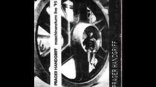 Prager Handgriff - Das Leben tobt