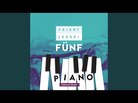 Dankbarkeit Piano Performance Video