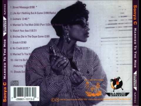 Sonya C "Married To The Mob Pt. 1"