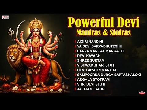 Powerful Devi Mantras & Stotras | Navratri Special | Aigiri Nandini | Ya Devi Sarva Bhuteshu Song