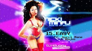 Nicki Minaj - Easy ft. Gucci Mane and Rocko