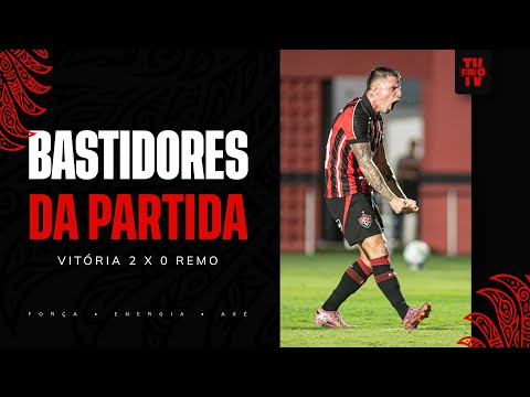 BASTIDORES | VITÓRIA 2 X 0 REMO | 28.01.2026
