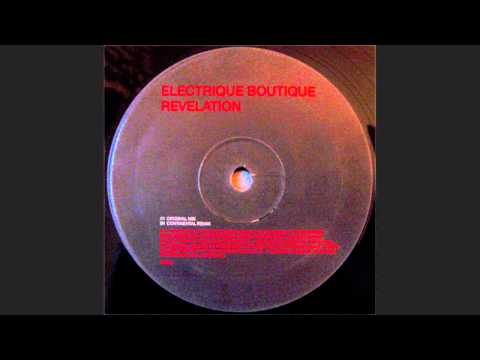 Electrique Boutique - Revelation (Original Mix)