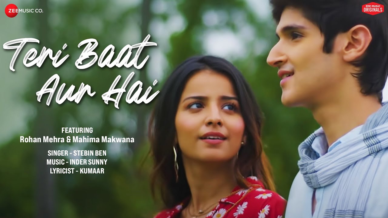 Teri Baat Aur Hai Lyrics| Stebin Ben Lyrics