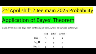 Given three identical bags each containing 10 balls, whose colours are as follows Red Blue GreenBag