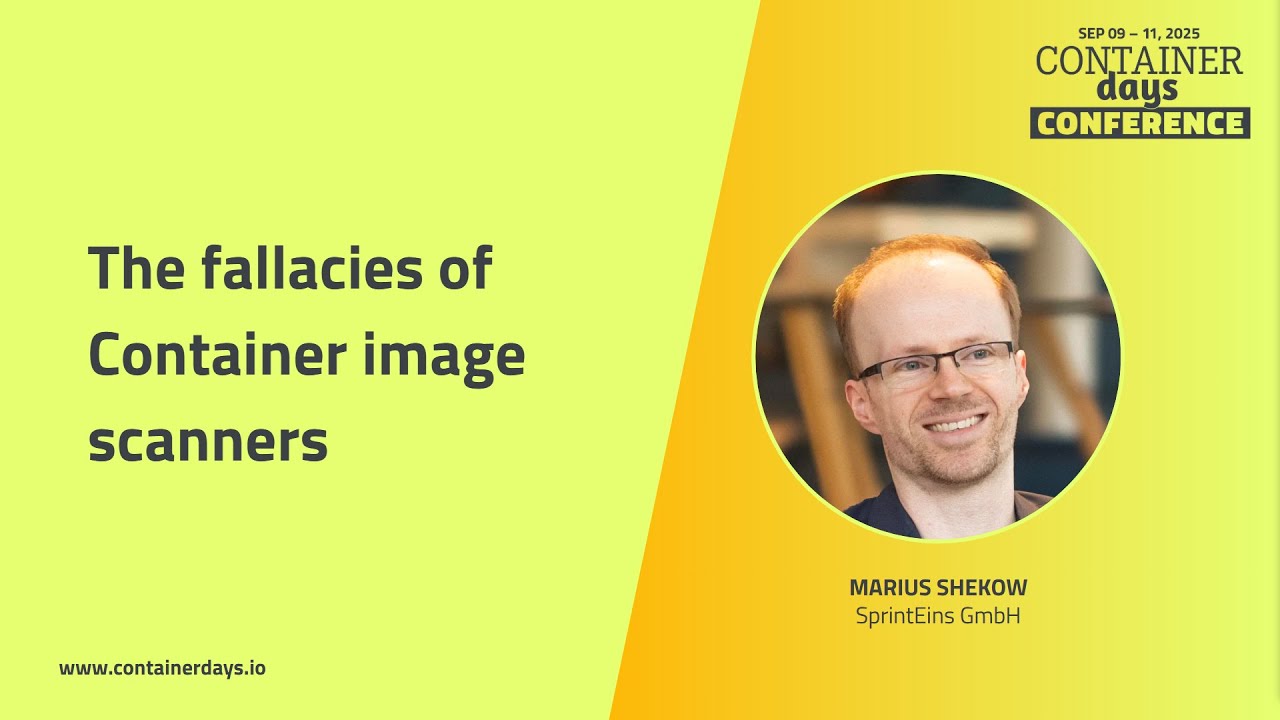 The fallacies of Container image scanners - Marius Shekow