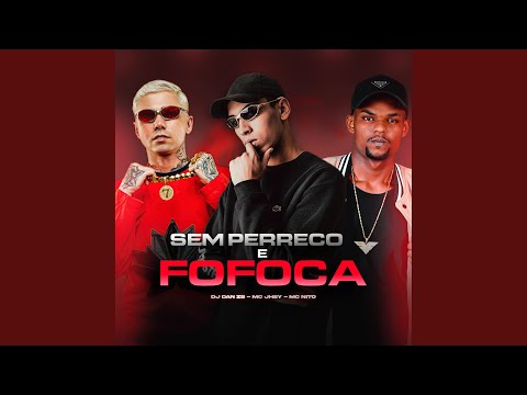 Sem Perreco e Fofoca