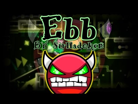[Geometry dash] - 'Ebb' by SirHadoken (All Coins)